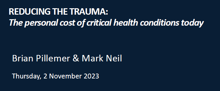 Webinar: Reducing the Trauma; The personal cost of critical health conditions today